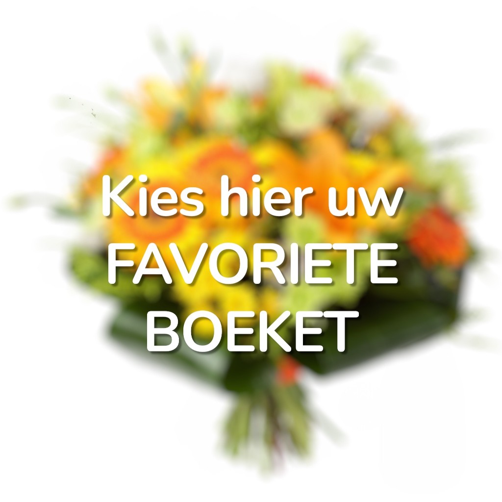 Uw Favoriete Boeket !